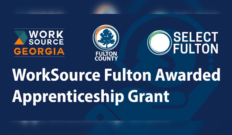 WorkSource Fulton Secures Apprenticeship Navigator Grant to Strengthen Workforce in Metro Atlanta