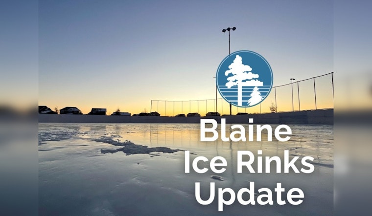 Blaine Set to Open Outdoor Ice Rinks for Winter Season, Dependent on Favorable Weather Conditions