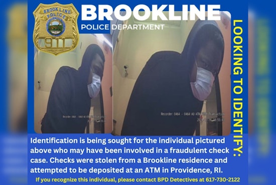 Brookline Police Seek Public's Help to Identify Suspect in Cross-State Check Fraud Case