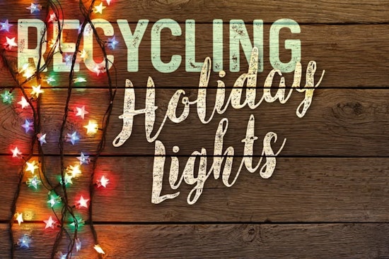 Coon Rapids Recycling Center Encourages Residents to Recycle Old Holiday Lights for Environmentally Friendly Disposal