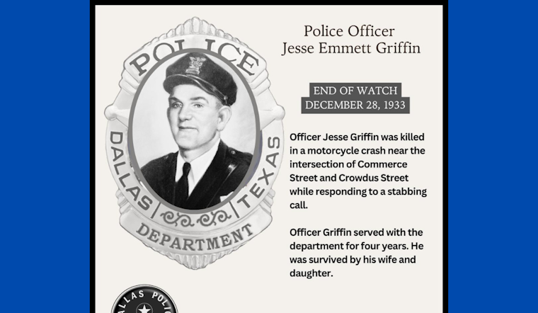 Dallas Officer Jesse Emmett Griffin Dies in Line of Duty Responding to Emergency Call