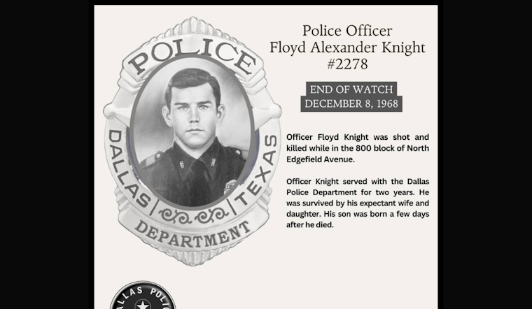 Dallas Police Officer Floyd Alexander Knight Remembered Following Line of Duty Death