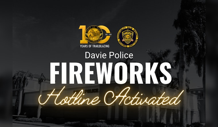 Davie Implements Festive Fireworks Hotline for Resident Concerns Regarding Illegal Pyrotechnics