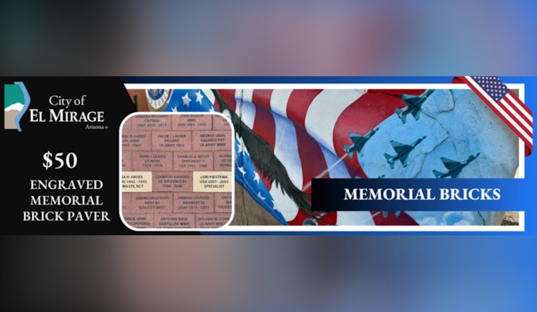 El Mirage Honors Veterans with Personalized Brick Pavers Program to Bolster Communal Support and Funds