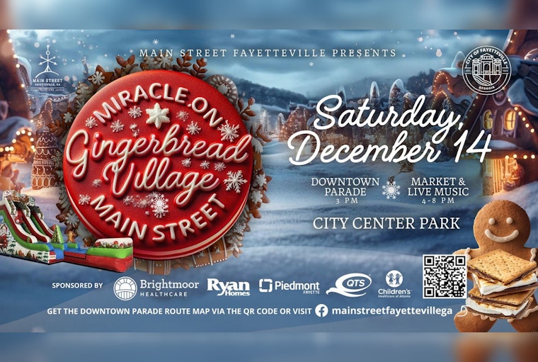 Fayetteville's Miracle on Main Street Celebration Returns with Parade and Gingerbread Village-Themed Market