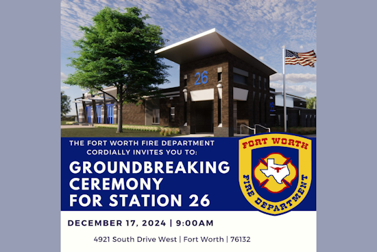 Fort Worth Welcomes Dual Fire Station Groundbreakings to Bolster Public Safety