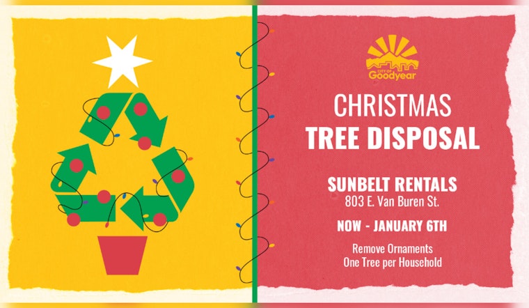 Goodyear Offers Easy Post-Holiday Tree Disposal Options for Residents