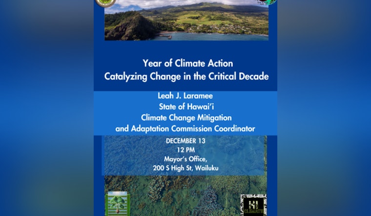 Hawaiʻi Launches "Year of Climate Action" with Leah Laramee Spearheading Maui's Sustainability Efforts