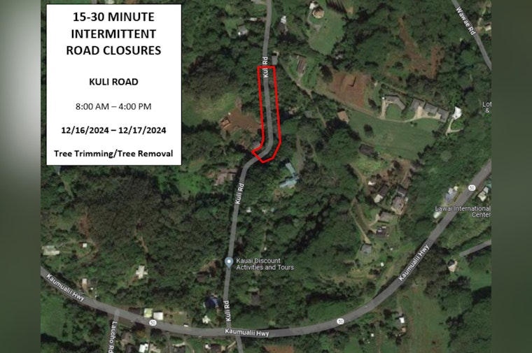 Kauai Commuters Alert, Planned Road Closures on Kuli Road for Tree Trimming Work Dec. 16-17