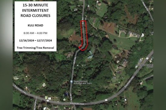 Kauai Commuters Alert, Planned Road Closures on Kuli Road for Tree Trimming Work Dec. 16-17