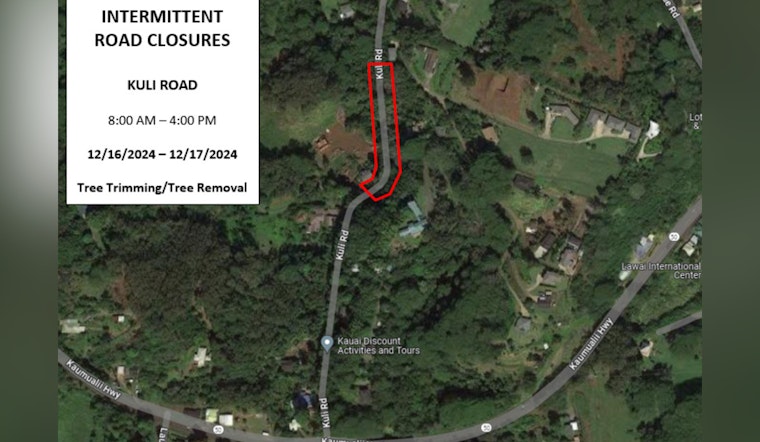 Kauai Commuters Alert, Planned Road Closures on Kuli Road for Tree Trimming Work Dec. 16-17