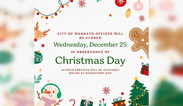 Mankato Announces Christmas Week City Office Closures and Revised Garbage Collection Schedule