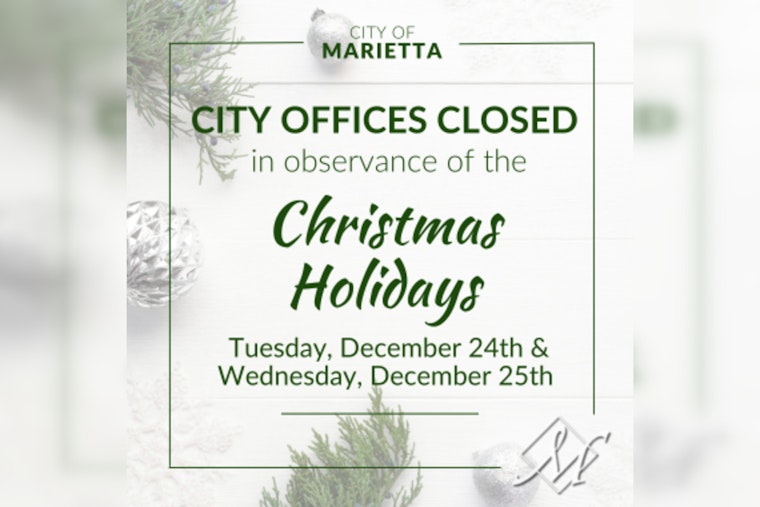 Marietta Administrative Offices to Close for Christmas, Revised Sanitation Schedule Announced