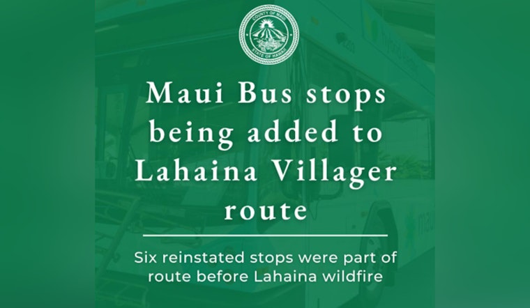 Maui Public Transit Boost, Lahaina Villager Route Restores Bus Stops to Aid Commuters Post-Wildfire