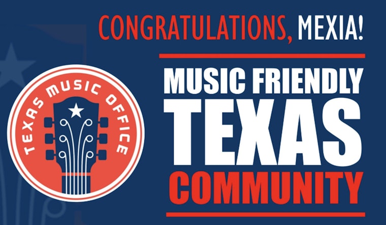 Mexia Awarded Music Friendly Texas Certified Community Status