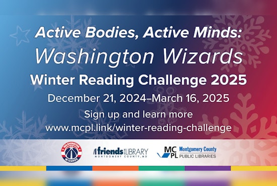 Montgomery County Teams Up With Washington Wizards for "Active Bodies, Active Minds" Winter Reading Challenge