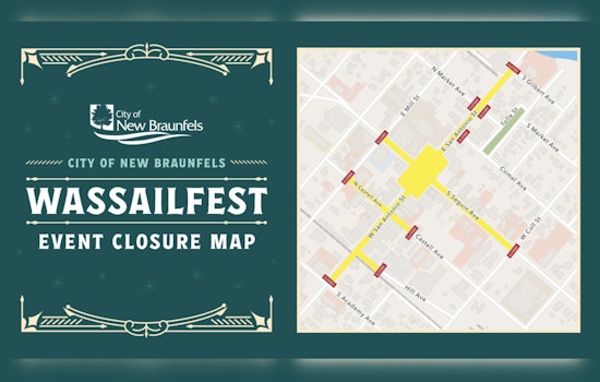 New Braunfels to Celebrate Annual Wassailfest with Downtown Road Closures on December 5