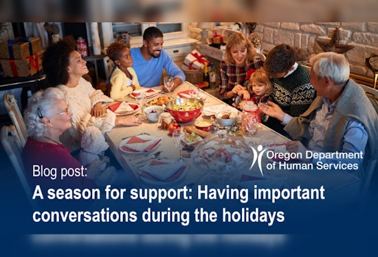 ODHS Advocates Meaningful Conversations During Holidays to Foster Support and Reduce Isolation