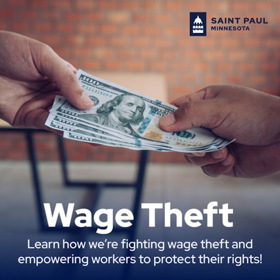 Saint Paul Braces for Stronger Worker Protections in 2025 with the New Wage Theft Ordinance