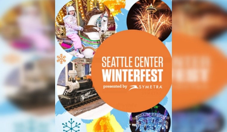 Seattle Center Transforms into Festive Wonderland for Winterfest, Courtesy of Symetra and Top Sponsors
