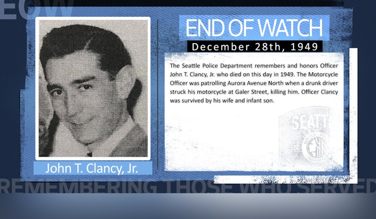 Seattle Police Department Honors Fallen Officer John T. Clancy, Jr. 75 Years After Tragic Drunk Driving Incident
