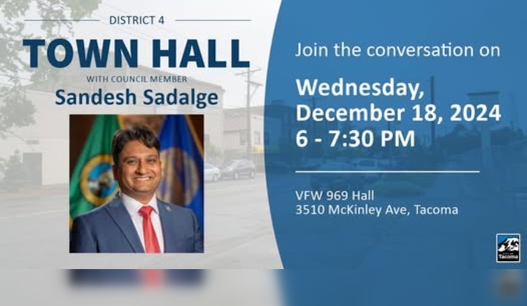 Tacoma Council Member Sandesh Sadalge to Host District 4 Town Hall on December 18