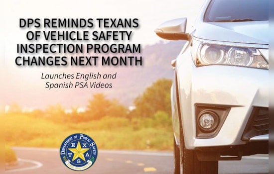 Upcoming Changes to Texas Vehicle Safety Inspection Program: What You Need to Know