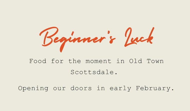 Bernie Kantak to Launch New Scottsdale Restaurant 'Beginner's Luck' in Former Piccolo Virtù Location