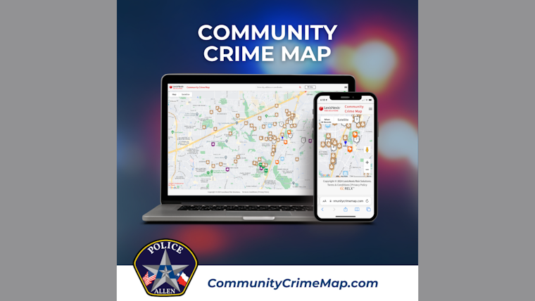 Allen Police Department in Texas Enhances Public Safety with New Online Community Crime Map