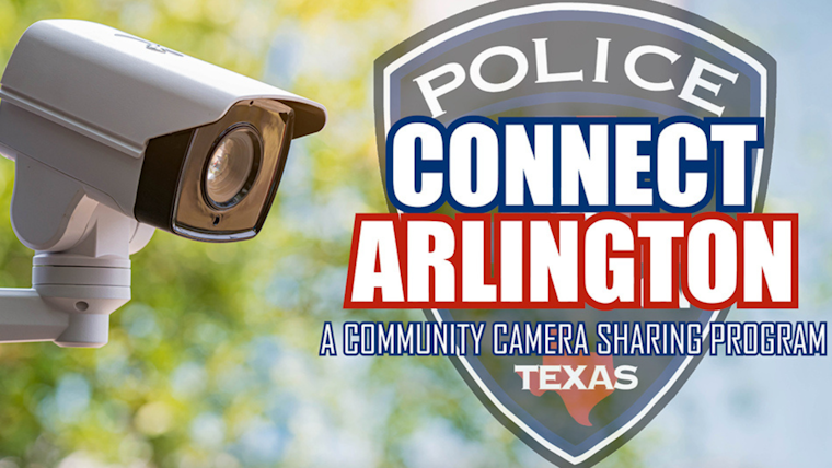 Arlington Police Introduce 'Connect Arlington' Camera Program and Open New Cop Shop to Foster Community Ties