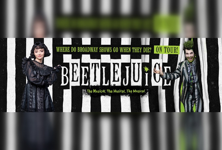 "Beetlejuice" Musical Conjures Ghostly Laughs at Austin's Bass Concert Hall, Kicking off a Spectacular Weekend of Entertainment