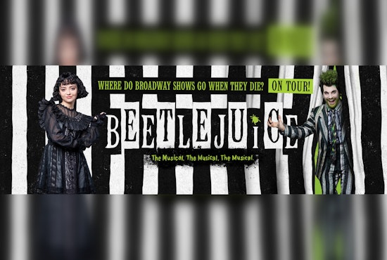 "Beetlejuice" Musical Conjures Ghostly Laughs at Austin's Bass Concert Hall, Kicking off a Spectacular Weekend of Entertainment