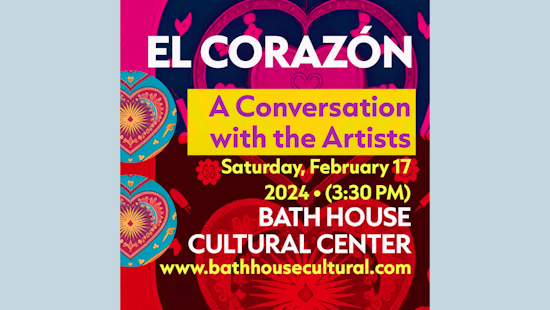 Dallas Art Enthusiasts Invited to Heartfelt 'El Corazón' Exhibition Talk at Bath House Cultural Center