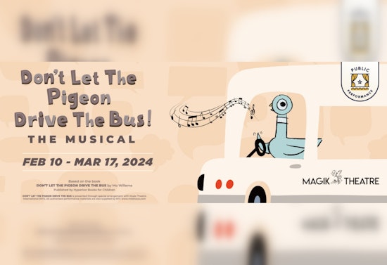 "Don't Let the Pigeon Drive the Bus! The Musical!" Takes Flight in San Antonio's Magik Theatre