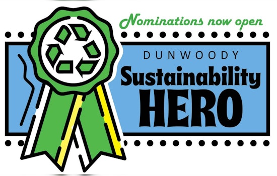 Dunwoody Seeks Nominations for Sustainability Hero to Honor Local Eco-Warriors