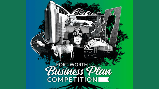 Fort Worth's Top 20 Entrepreneurs Set for Growth in City's Annual Business Plan Competition