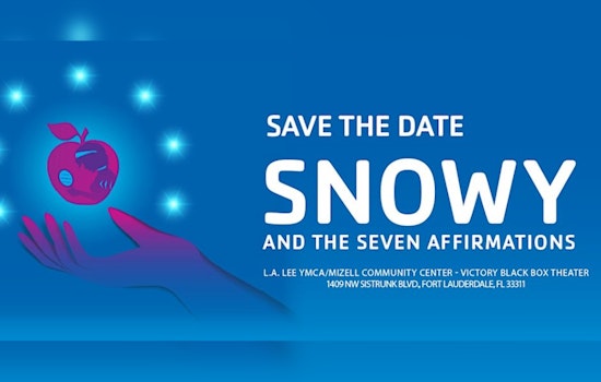 Ft. Lauderdale's YMCA Teen Broadway Show to Inspire with "Snowy and the Seven Affirmations"