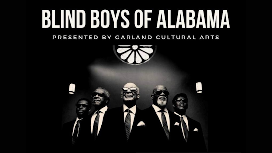 Garland's Granville Arts Center Hosts Grammy-Winning Blind Boys of Alabama and Blues Icon Bobby Rush in Celebratory Black History Month Concert