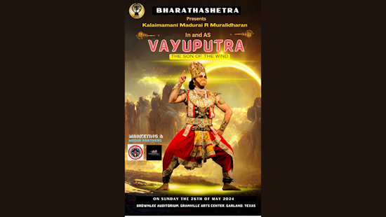 Garland's Granville Arts Center to Host Indian Dance Spectacle "VAYUPUTRA" by Choreographer Muralidharan
