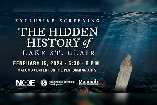Lake St. Clair's Lost Village and Church Resurface in "Hidden History" Documentary Premiering at Macomb Center