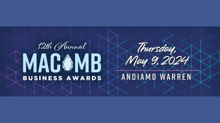 Macomb County Business Awards Nominations Open Feb 7, Paving Way for Local Enterprises to Shine
