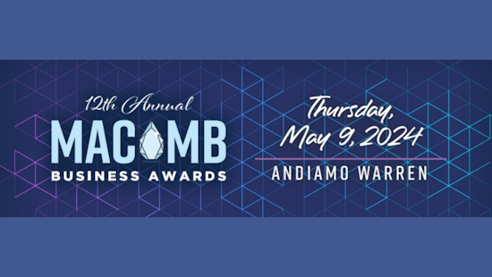 Macomb County Business Awards Nominations Open Feb 7, Paving Way for Local Enterprises to Shine