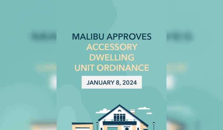 Malibu Adopts Ordinance to Address Housing Shortage with Community-Approved ADU Regulations