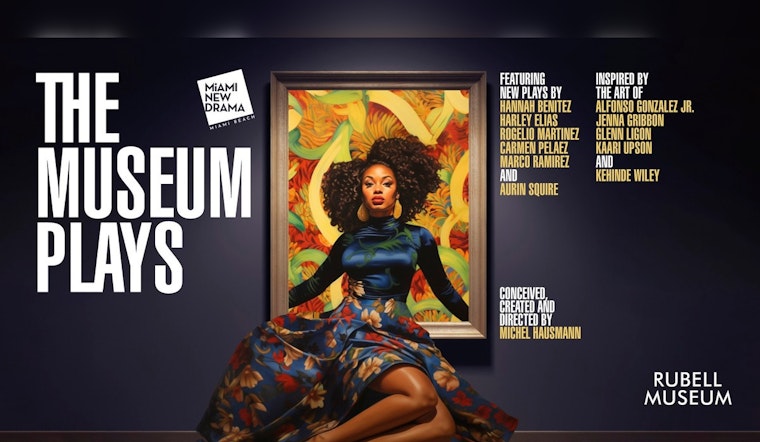 Miami New Drama's "The Museum Plays" Fuses Art and Theater for an Interactive Experience at Rubell Museum