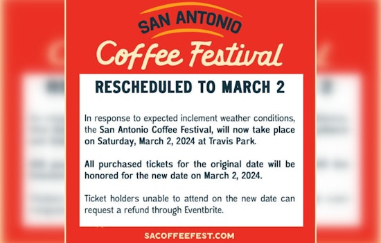 San Antonio Coffee Festival Rescheduled to March 2 Due to Stormy Weather