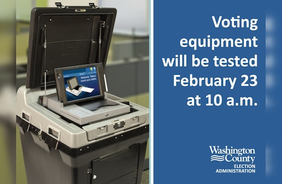 Washington County Announces Mandatory Public Testing of Voting Equipment Ahead of Elections