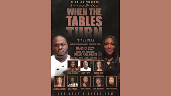 "When The Tables Turn" Premieres at Plaza Theatre in Garland Bringing Modern Romance Drama to Life