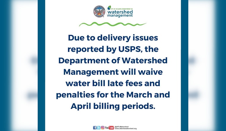 Atlanta Waives Water Bill Late Fees Amid Persistent Mail Delays