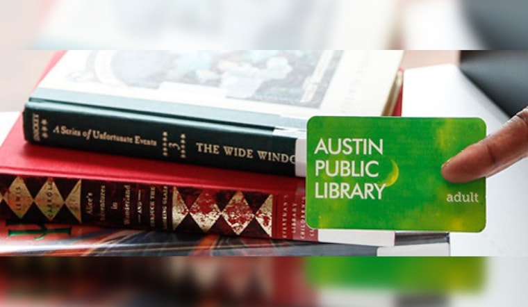 Austin Public Library Cards Now Fee-Free for Residents in Extraterritorial Jurisdictions