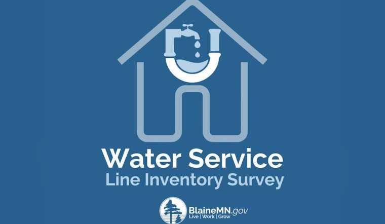 Blaine Calls Homeowners to Action, Complete Water Service Survey as Part of US EPA Lead Reduction Effort